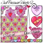 Just Because Hearts 2