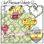 Just Because Hearts 2